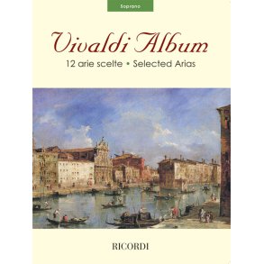 Vivaldi Album - Soprano : 12 arie scelte | Selected Arias