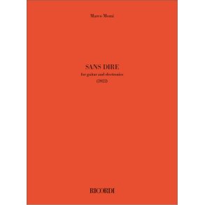 Sans dire : for guitar and electronics (2022)