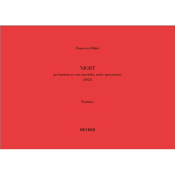 Night : per baritono (o coro maschile), archi e percussione