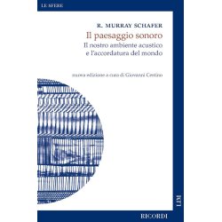Il paesaggio sonoro : nuova edizione a cura di Giovanni Cestino