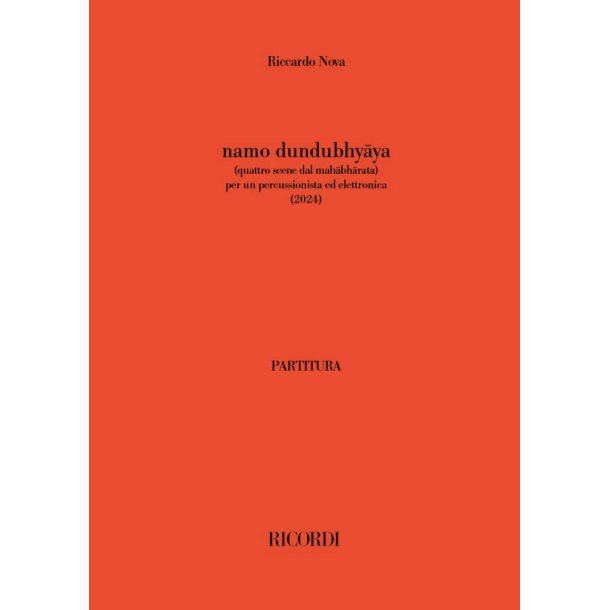 namo dundubhy&#257;ya : per un percussionista ed elettronica