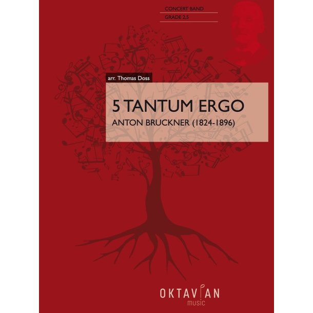 5 Tantum Ergo : Anton Bruckner (1824-1896)