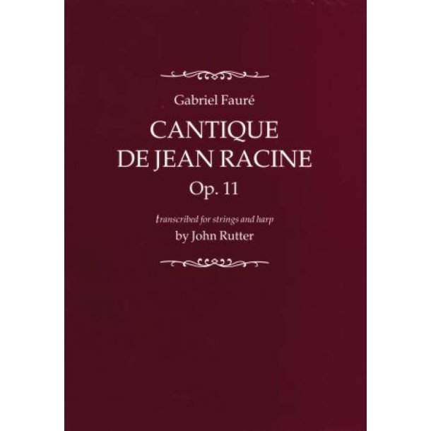Cantique De Jean Racine Op.11 : Full score