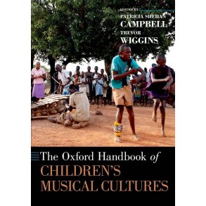 The Oxford Handbook Of Children's Musical Cultures