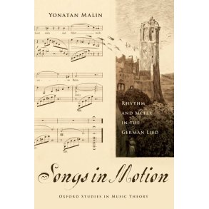 Songs In Motion Rhythm and Meter In German Lied