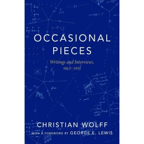 Occasional Pieces : Writings and Interviews, 1952-2013