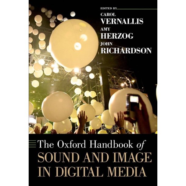 Oxford Handbook of Sound & Image in Digital Media