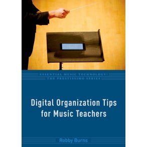 Digital Organization Tips for Music Teachers