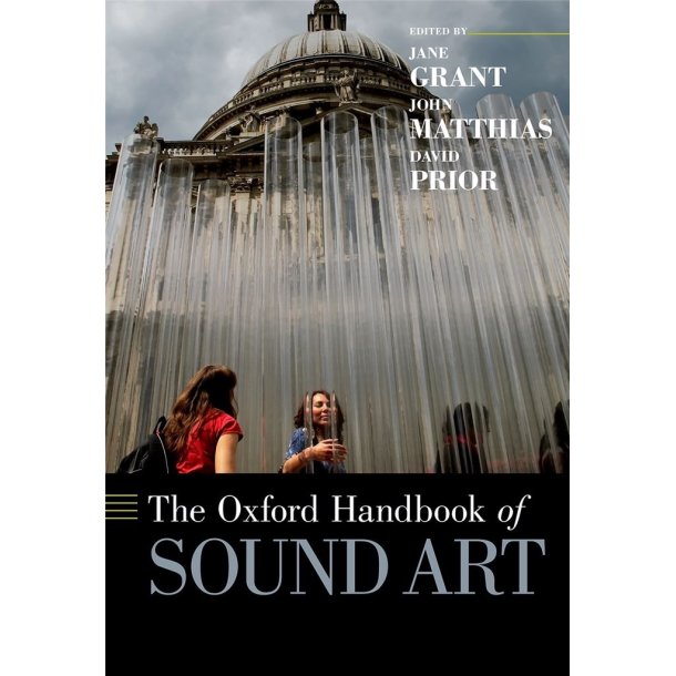 The Oxford Handbook of Sound Art (Hardback)