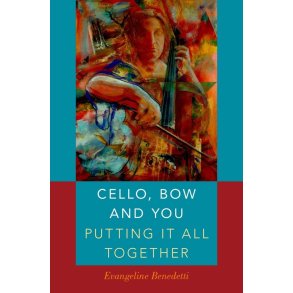 Cello, Bow and You: Putting It All Together