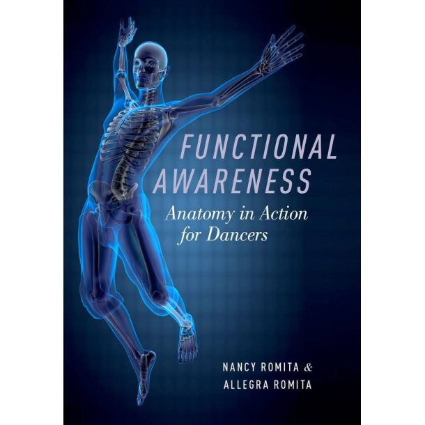 Functional Awareness Anatomy in Action for Dancers