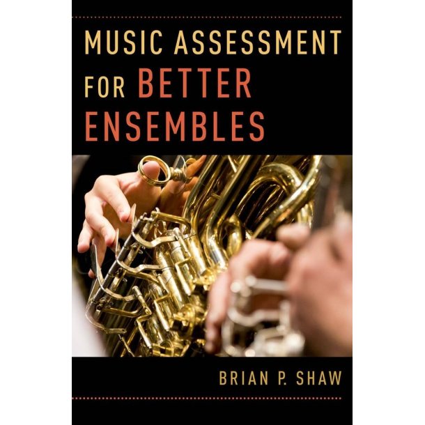 Music Assessment for Better Ensembles