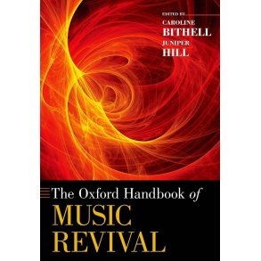 The Oxford Handbook of Music Revival