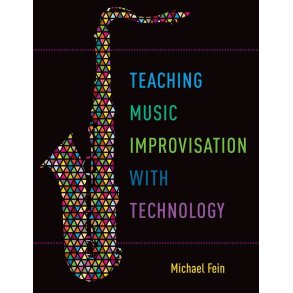 Teaching Music Improvisation with Technology