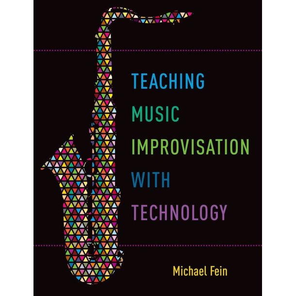 Teaching Music Improvisation with Technology