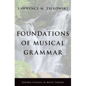 Foundations of Musical Grammar