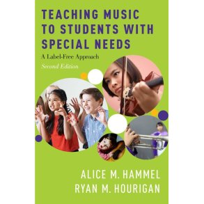 Teaching Music to Students with Special Needs : A Label-Free Approach