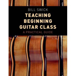 Teaching Beginning Guitar Class A Practical Guide