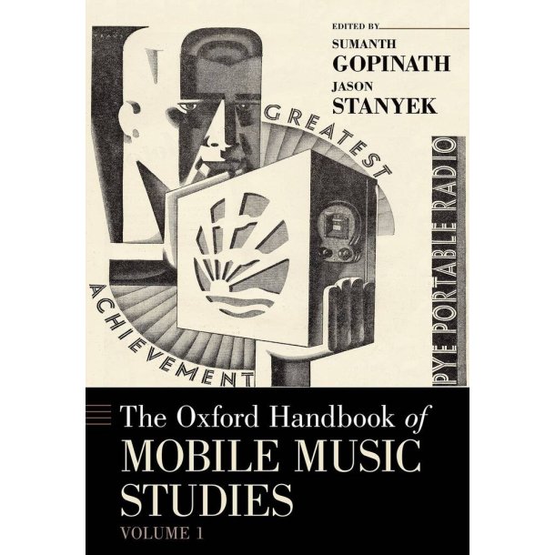 Oxford Handbook of Mobile Music Studies, Volume 1