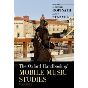 Oxford Handbook of Mobile Music Studies, Volume 2