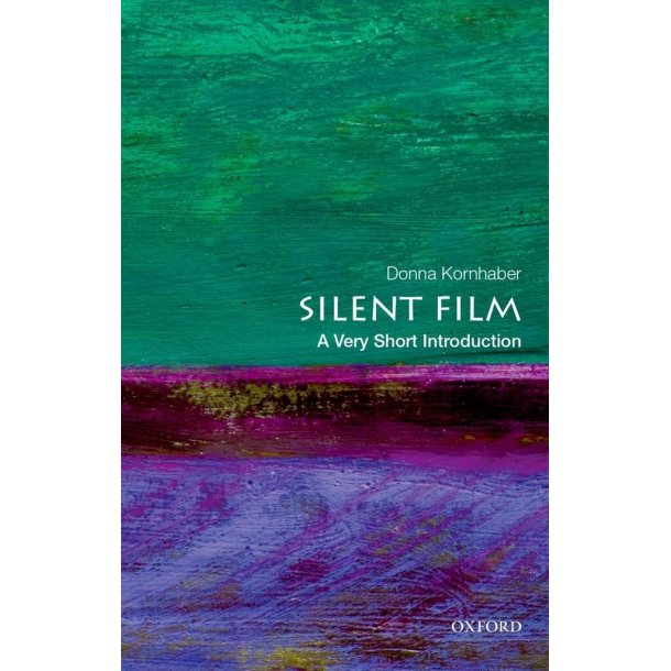 Silent Film : A Very Short Introduction