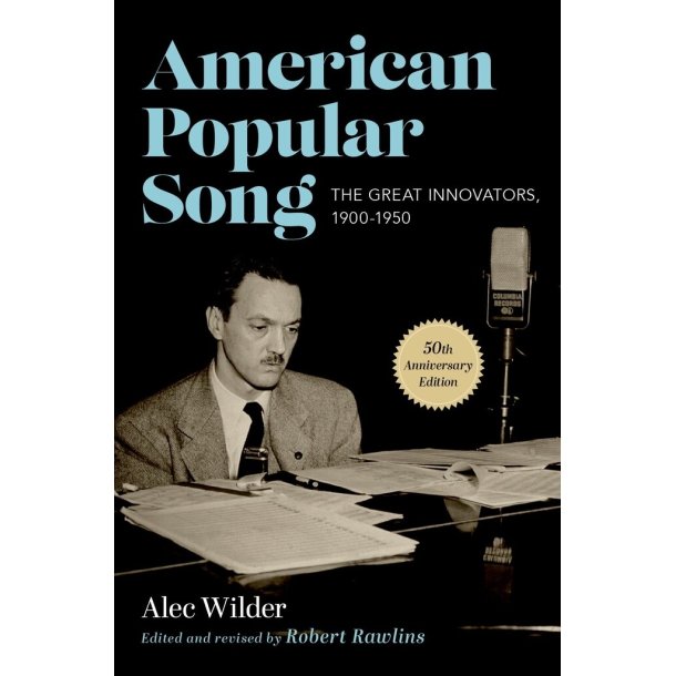 American Popular Song : The Great Innovators, 1900-1950