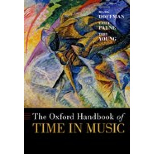 The Oxford Handbook of Time in Music (Hardback)