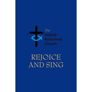 Rejoice and Sing : Hardback, gilt blocking, blue