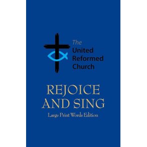 Rejoice and Sing : Hardback