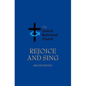 Rejoice and Sing : Hardback