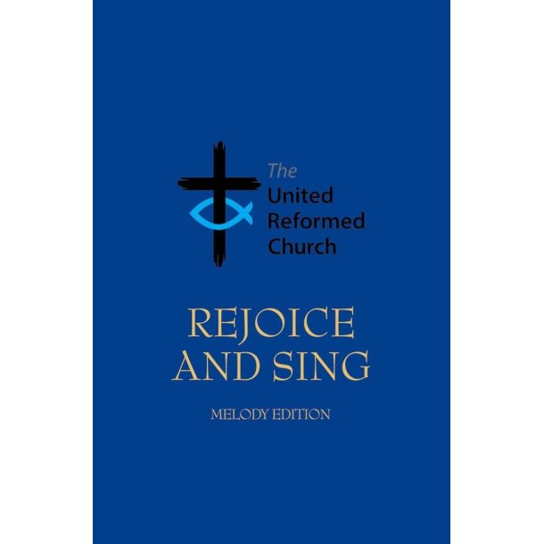 Rejoice and Sing : Hardback