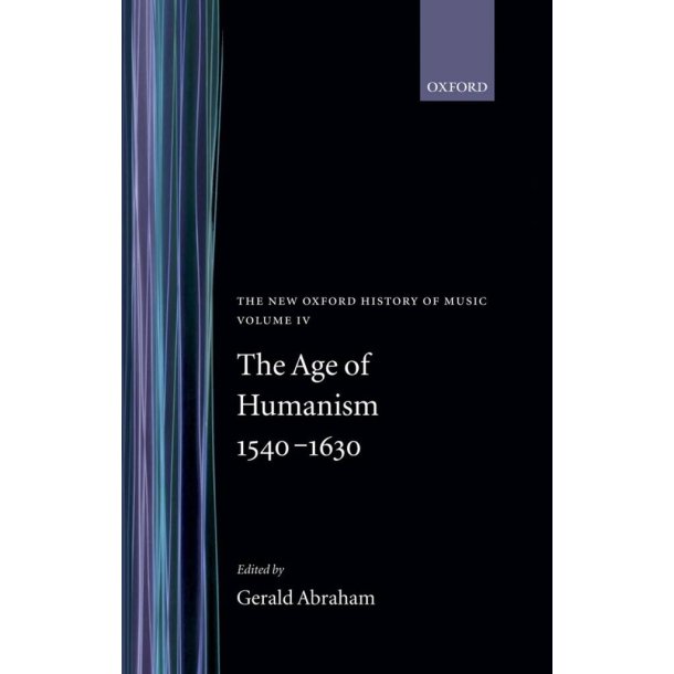 The Age Of Humanism 1540-1630