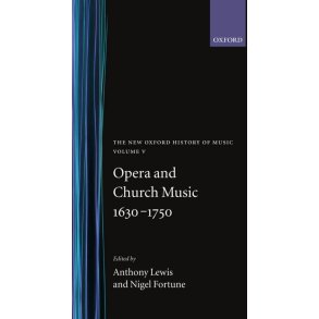 Opera and Church Music 1630-1750