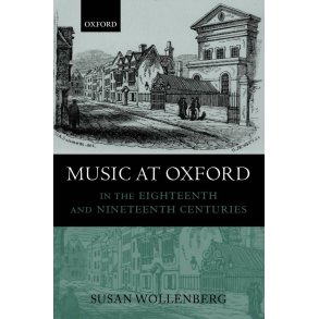 Music at Oxford in the 18th and 19th Centuries