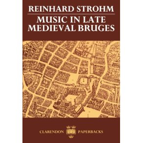 Music In Late Medieval Bruges N-E