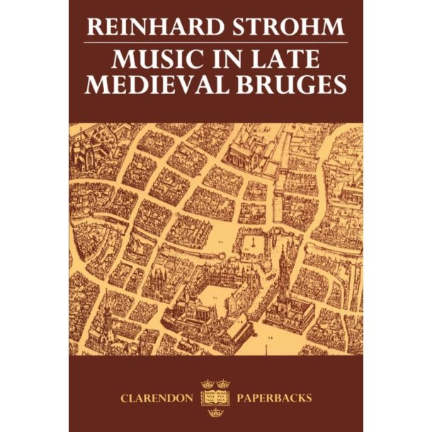 Music In Late Medieval Bruges N-E