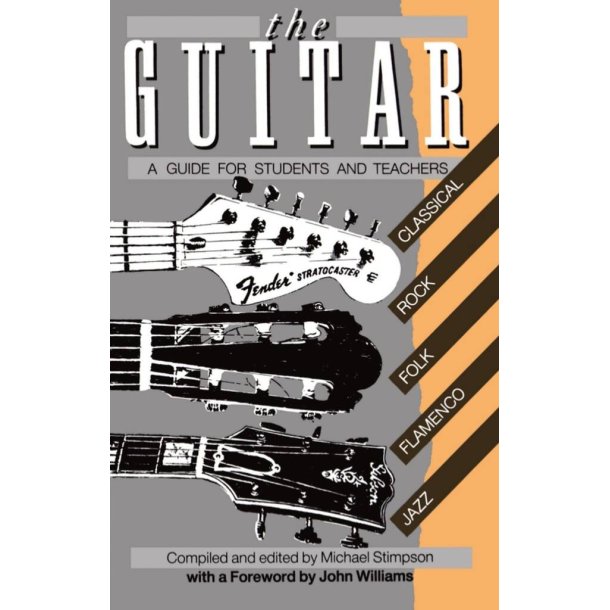 The Guitar A Guide For Students and Teachers