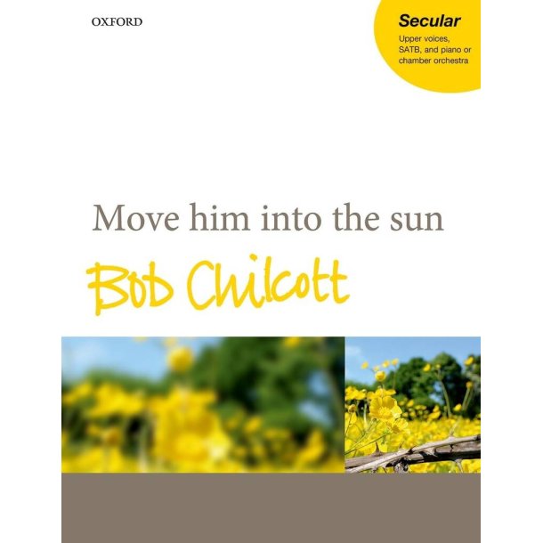 Move Him Into The Sun