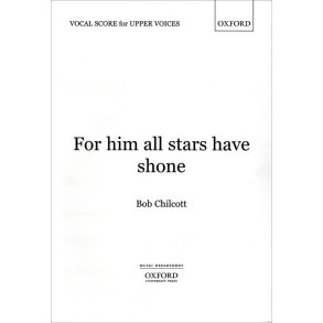 For him all stars have shone