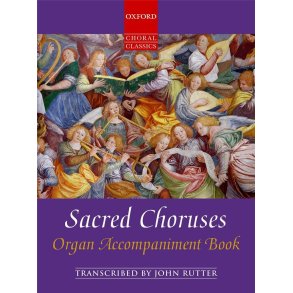 Sacred Choruses : Organ Accompaniments