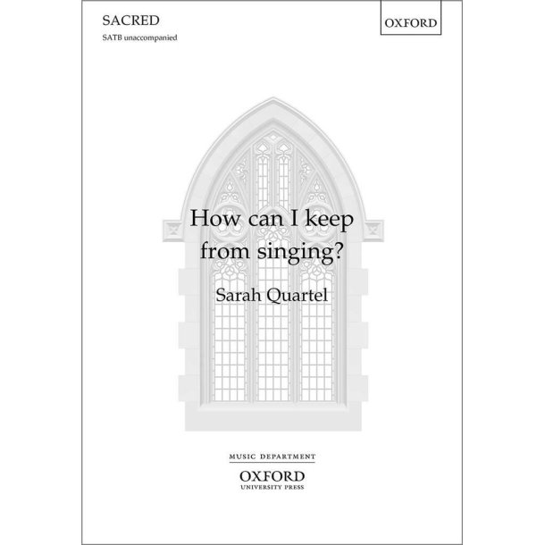How can I keep from singing?