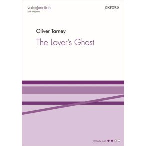 Oliver Tarney: The Lover's Ghost