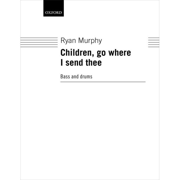 Children, go where I send thee : Bass and drum part