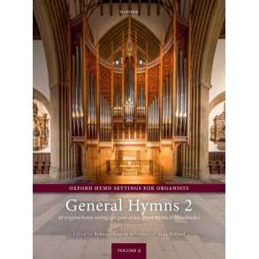 Oxford Hymn Settings for Organists:General Hymns 2 : 40 original pieces on general hymns (from Melita to Woodlands)