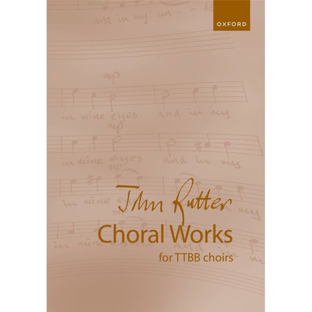 John Rutter Choral Works for TTBB Voices
