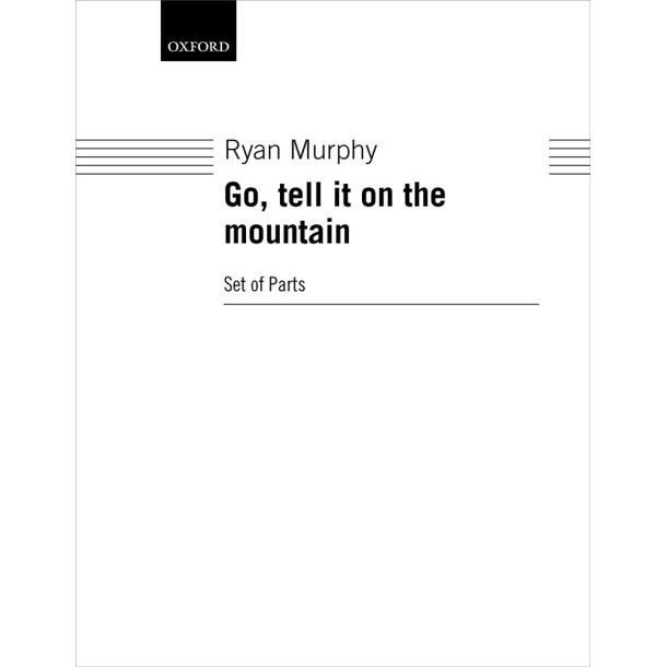 Go, tell it on the mountain