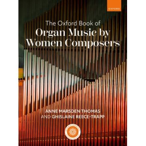 The Oxford Book of Organ Music by Women Composers