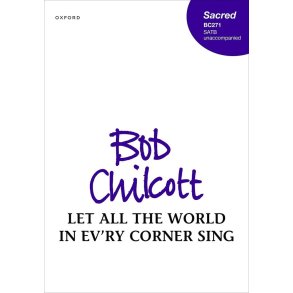 Let all the world in ev'ry corner sing