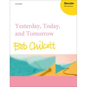 Yesterday, Today, and Tomorrow