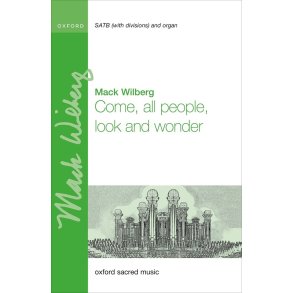 Come, all people, look and wonder